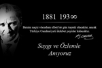 Saygı ve Özlemle Anıyoruz..